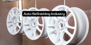 Auto Refinishing Industry